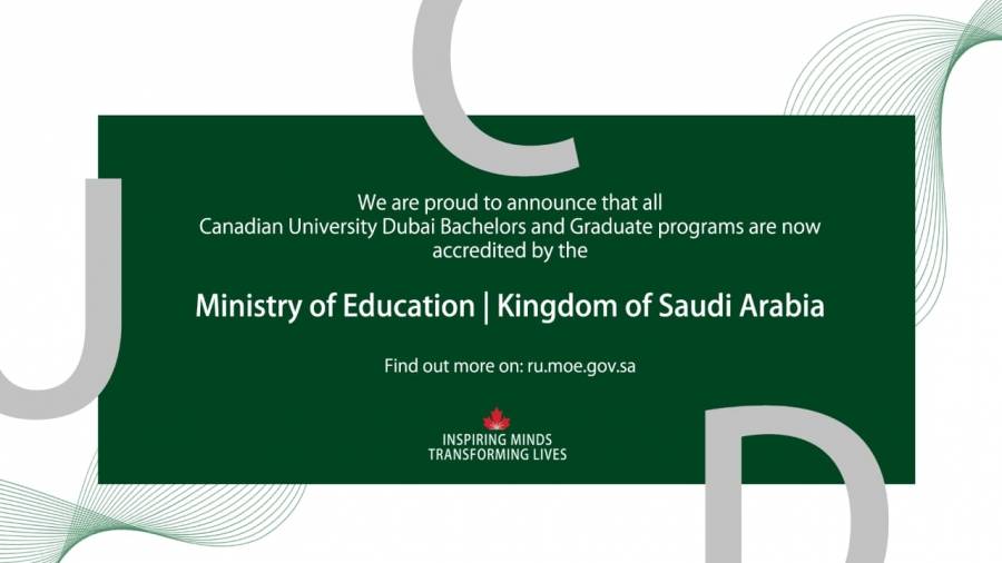 الجامعة الكندية دبي تحصل على اعتماد وزارة التعليم في المملكة العربية السعودية