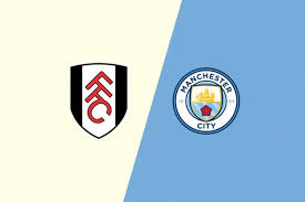 مباراة مانشستر سيتي × فولهام